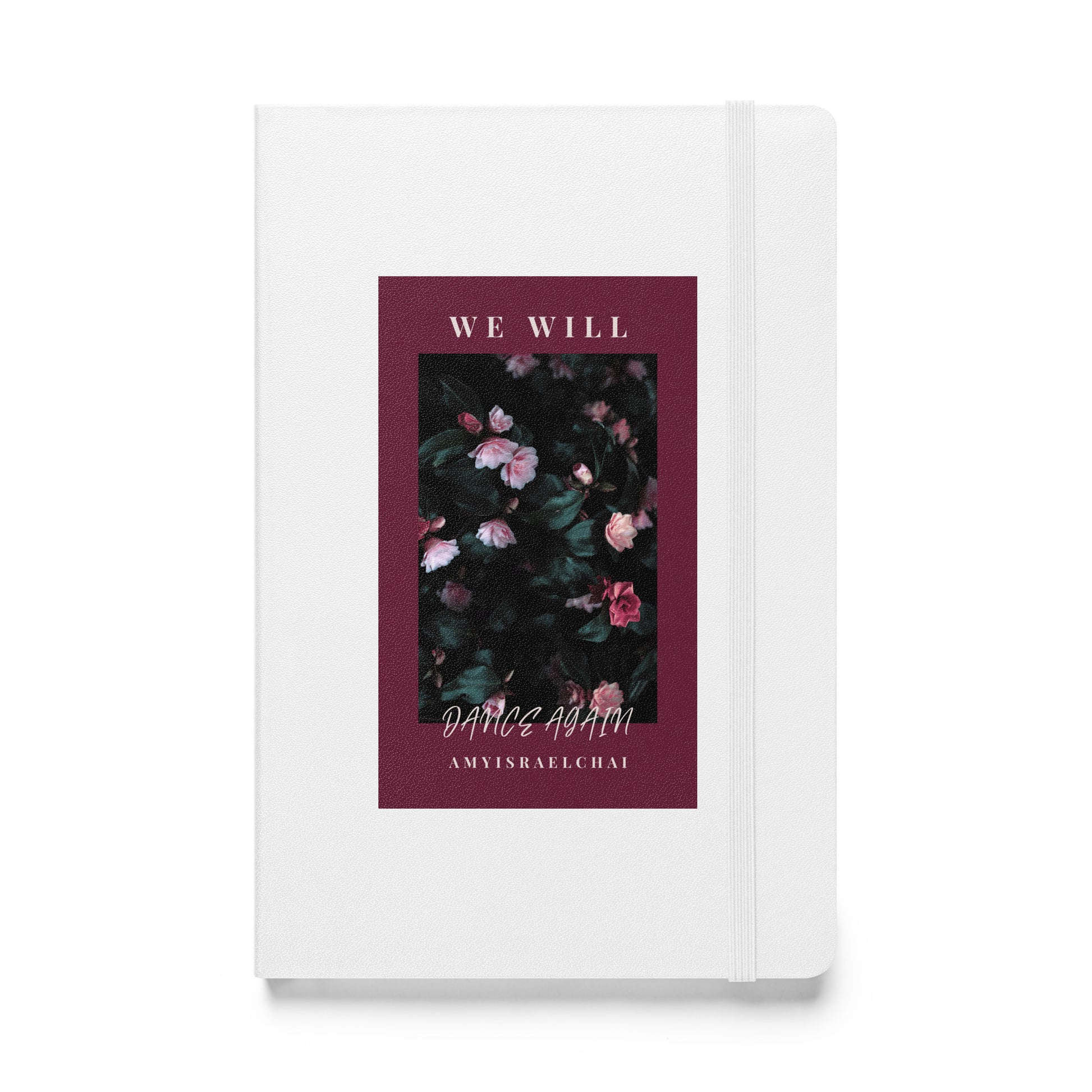 We Will Dance Again | Hardcover Notebook