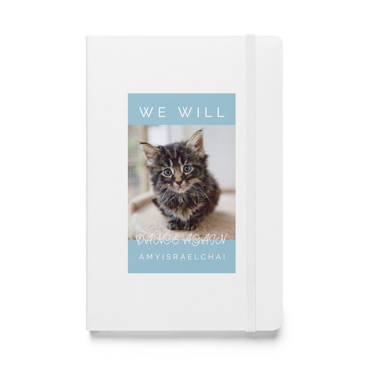 We Will Dance Again | Hardcover Notebook Jouparty