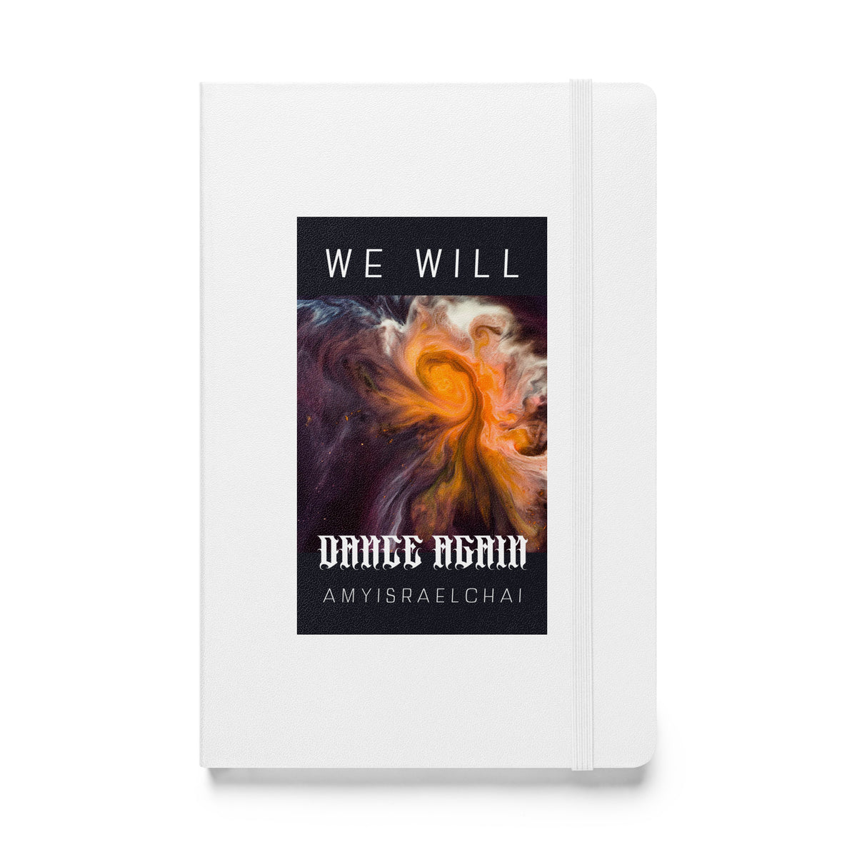 We Will Dance Again | Hardcover Notebook Jouparty