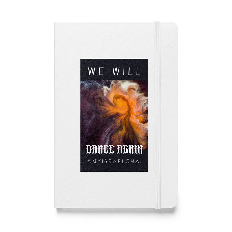 We Will Dance Again | Hardcover Notebook