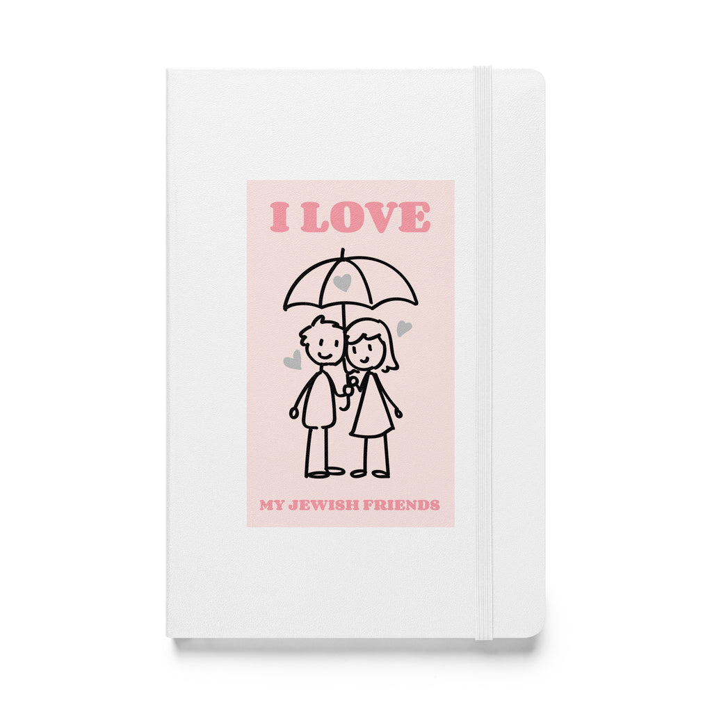 I Love My Jewish Friends | Pink Edition | Hardcover Notebook