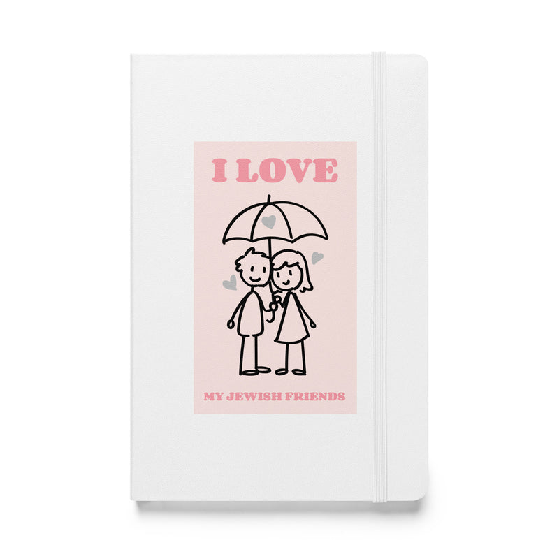I Love My Jewish Friends | Pink Edition | Hardcover Notebook
