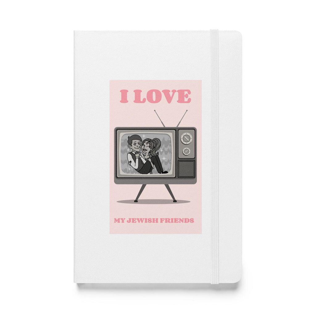 I Love My Jewish Friends | Pink Edition | Hardcover Notebook