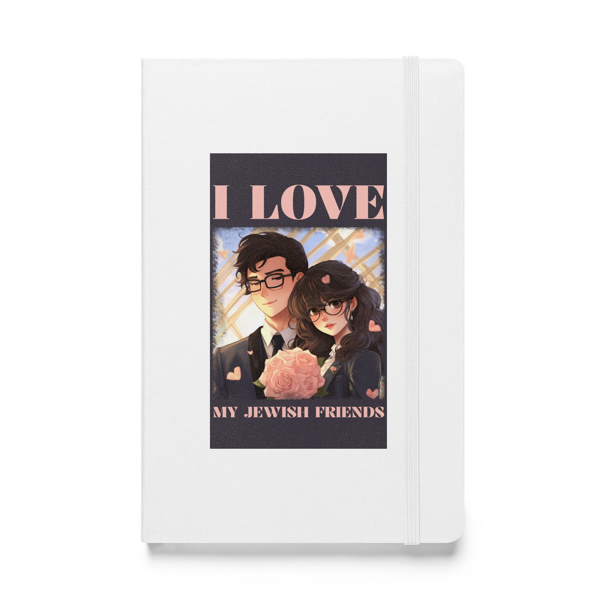 I Love My Jewish Friends | Pink Edition | Hardcover Notebook Jouparty