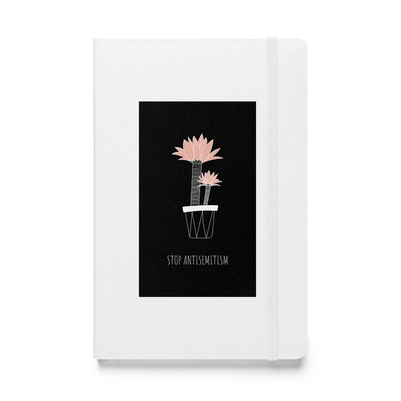 Stop Antisemitism | Plants & Flowers Edition | Hardcover Notebook