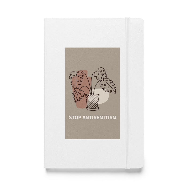 Stop Antisemitism | Plants & Flowers Edition | Hardcover Notebook