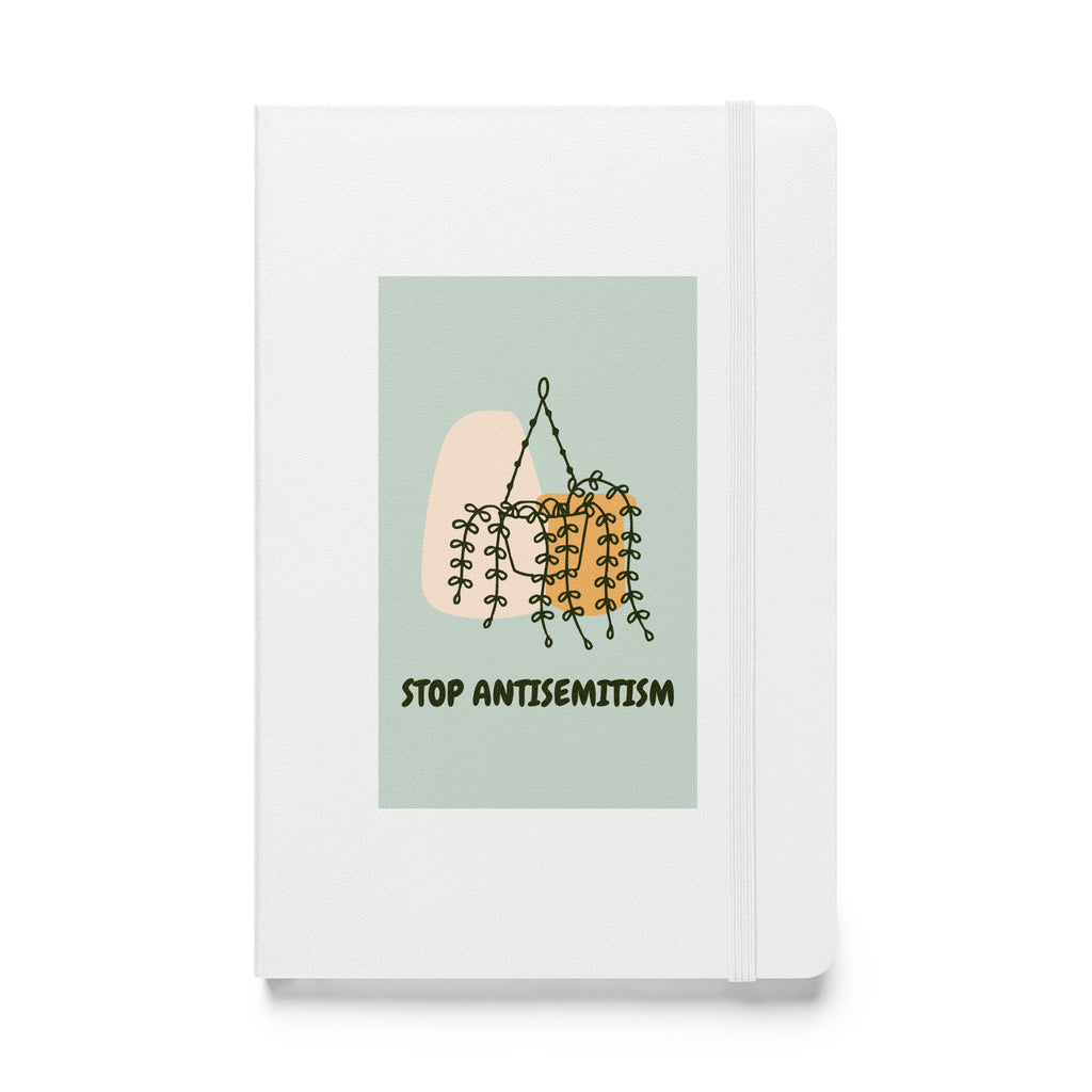 Stop Antisemitism | Plants & Flowers Edition | Hardcover Notebook