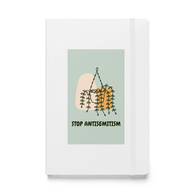 Stop Antisemitism | Plants & Flowers Edition | Hardcover Notebook
