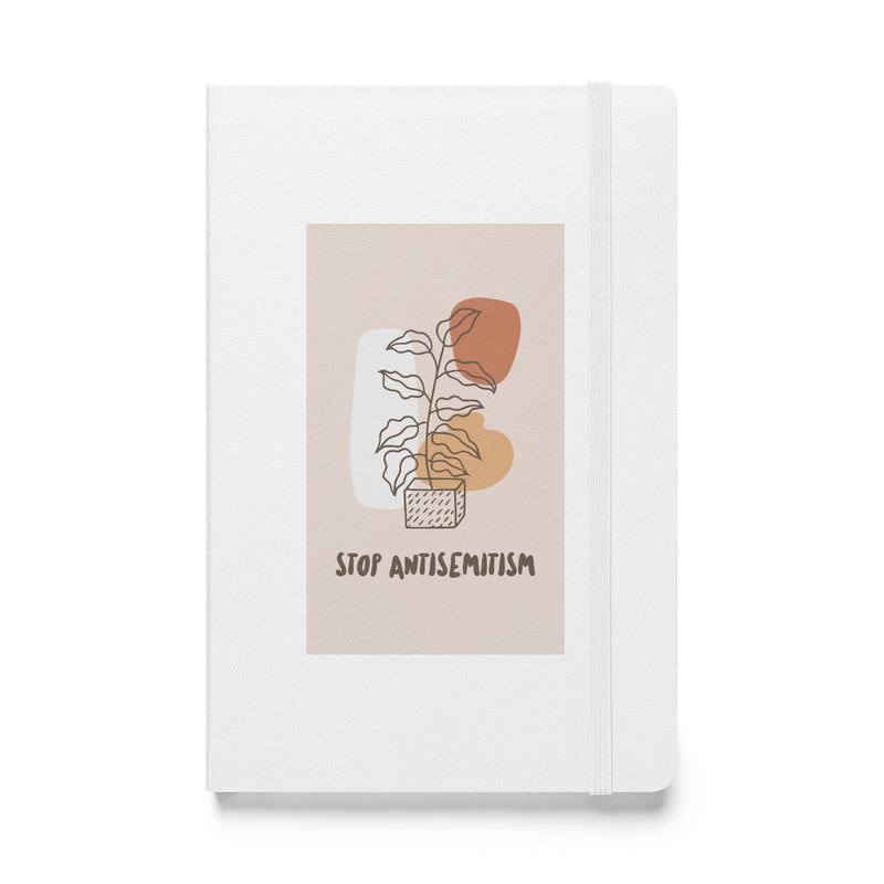Stop Antisemitism | Plants & Flowers Edition | Hardcover Notebook