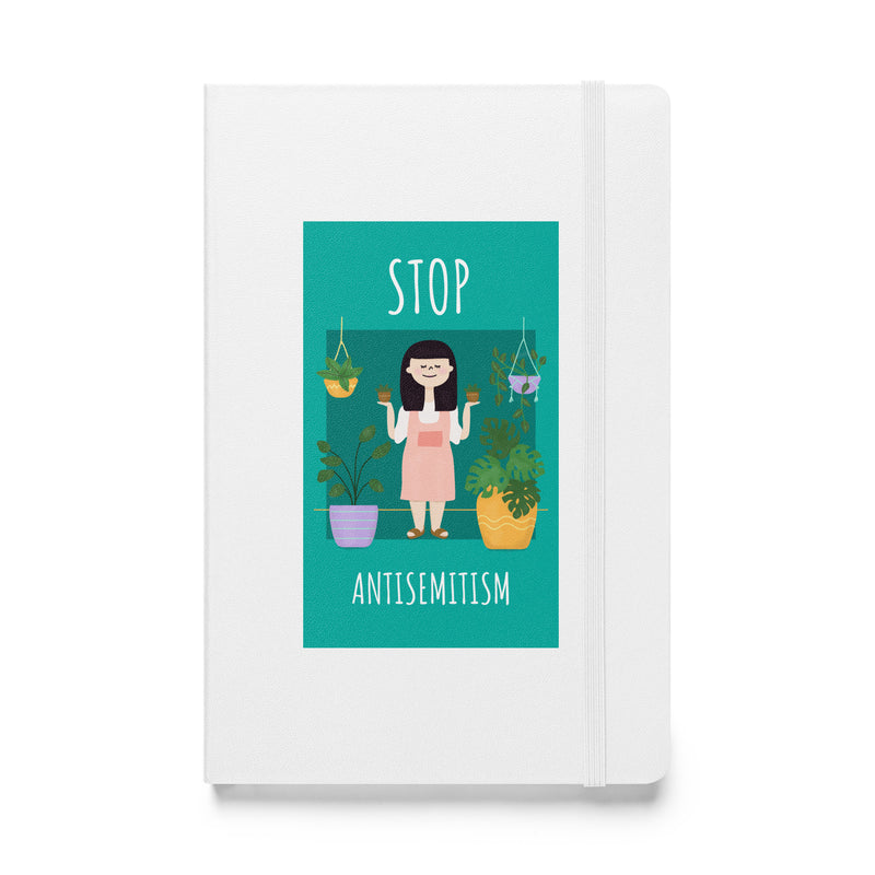 Stop Antisemitism | Plants & Flowers Edition | Hardcover Notebook