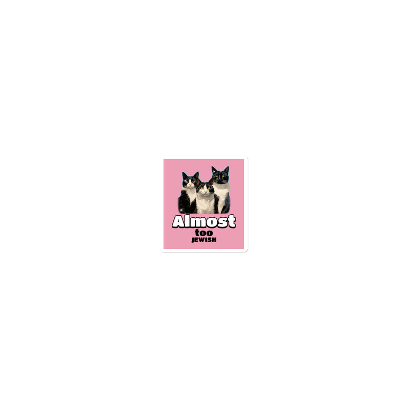 Almost Too Jewish | Kiss Cut Sticker