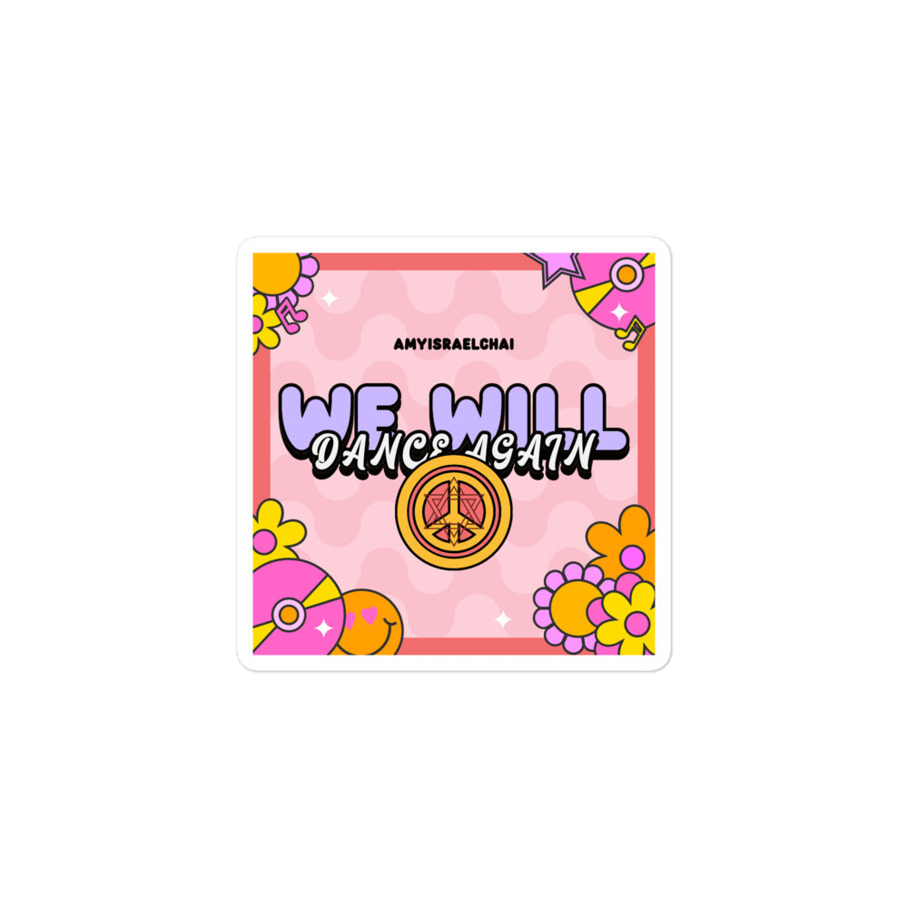 We Will Dance Again | Retro-Pink Style | Kiss Cut Sticker Jouparty