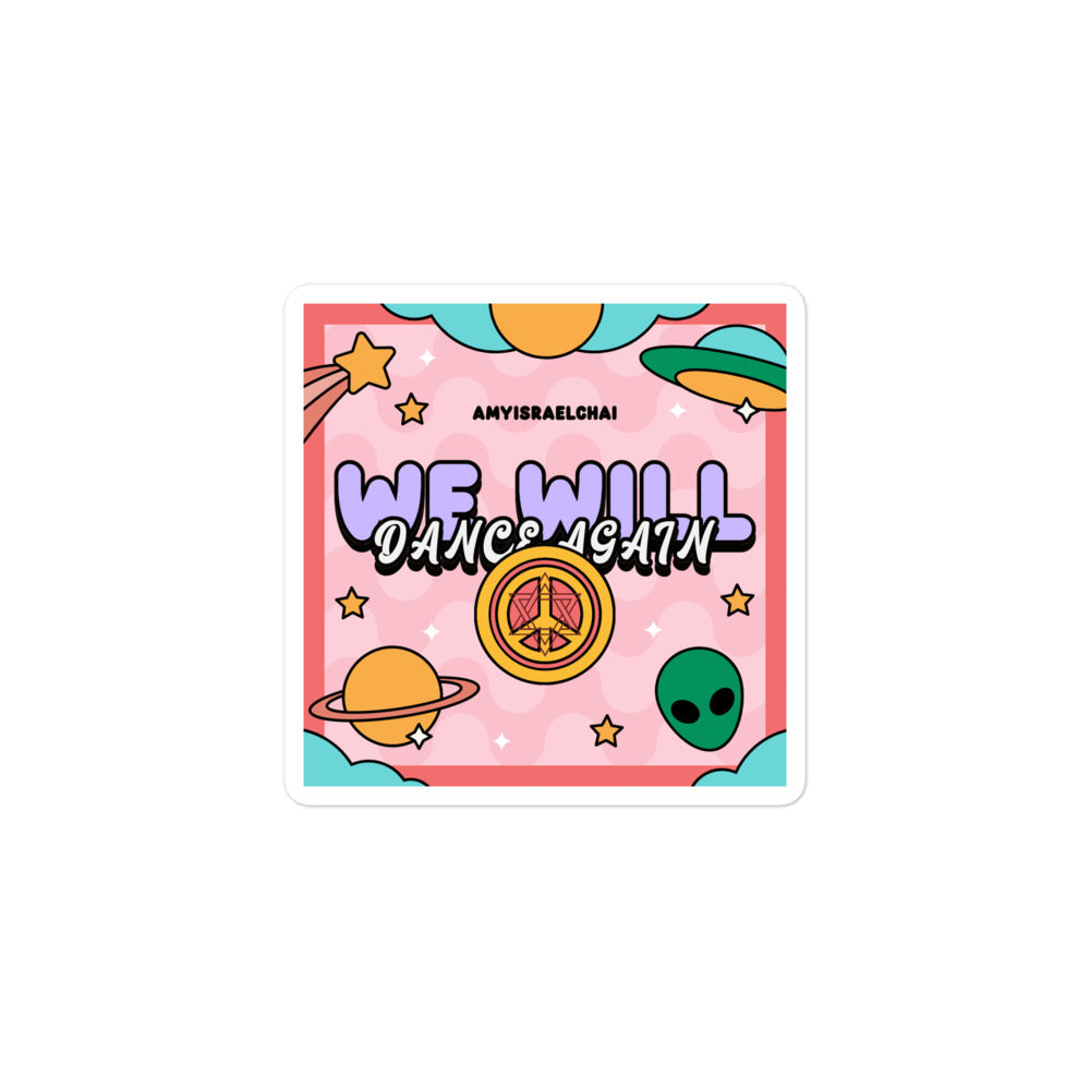 We Will Dance Again | Retro-Pink Style | Kiss Cut Sticker Jouparty