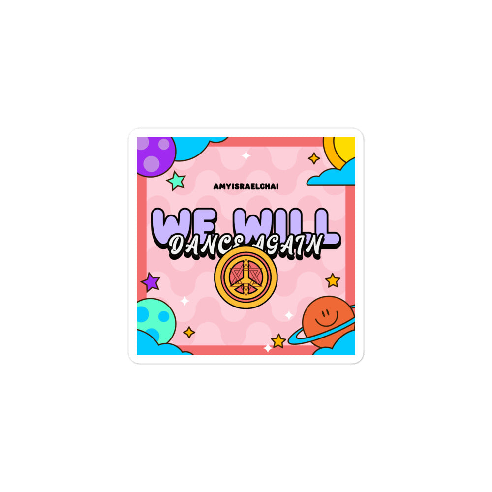 We Will Dance Again | Retro-Pink Style | Kiss Cut Sticker Jouparty