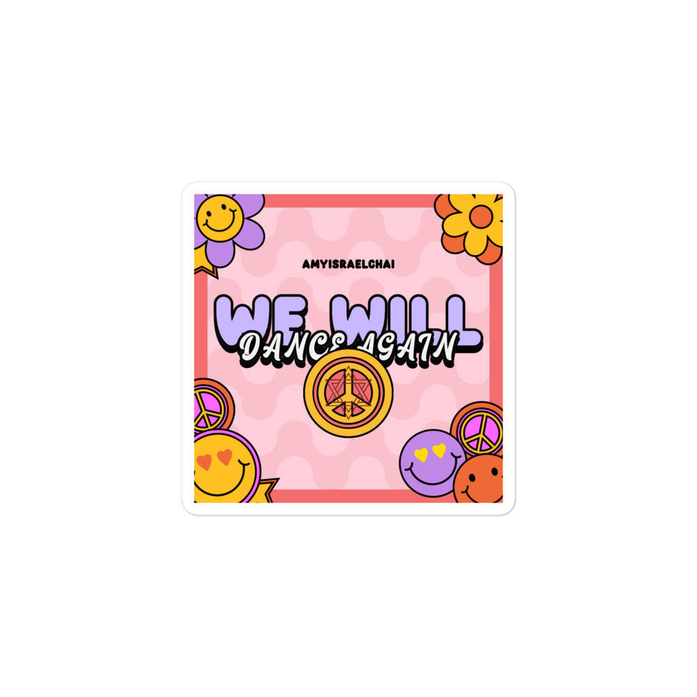 We Will Dance Again | Retro-Pink Style | Kiss Cut Sticker Jouparty