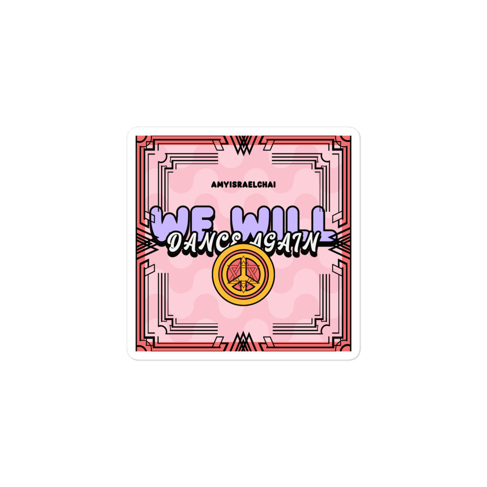 We Will Dance Again | Retro-Pink Style | Kiss Cut Sticker Jouparty