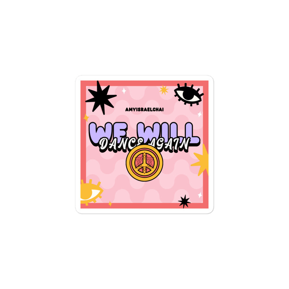 We Will Dance Again | Retro-Pink Style | Kiss Cut Sticker Jouparty