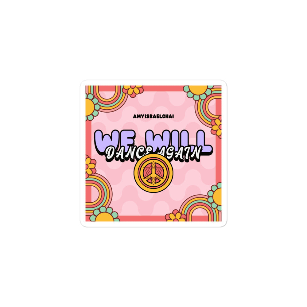 We Will Dance Again | Retro-Pink Style | Kiss Cut Sticker Jouparty