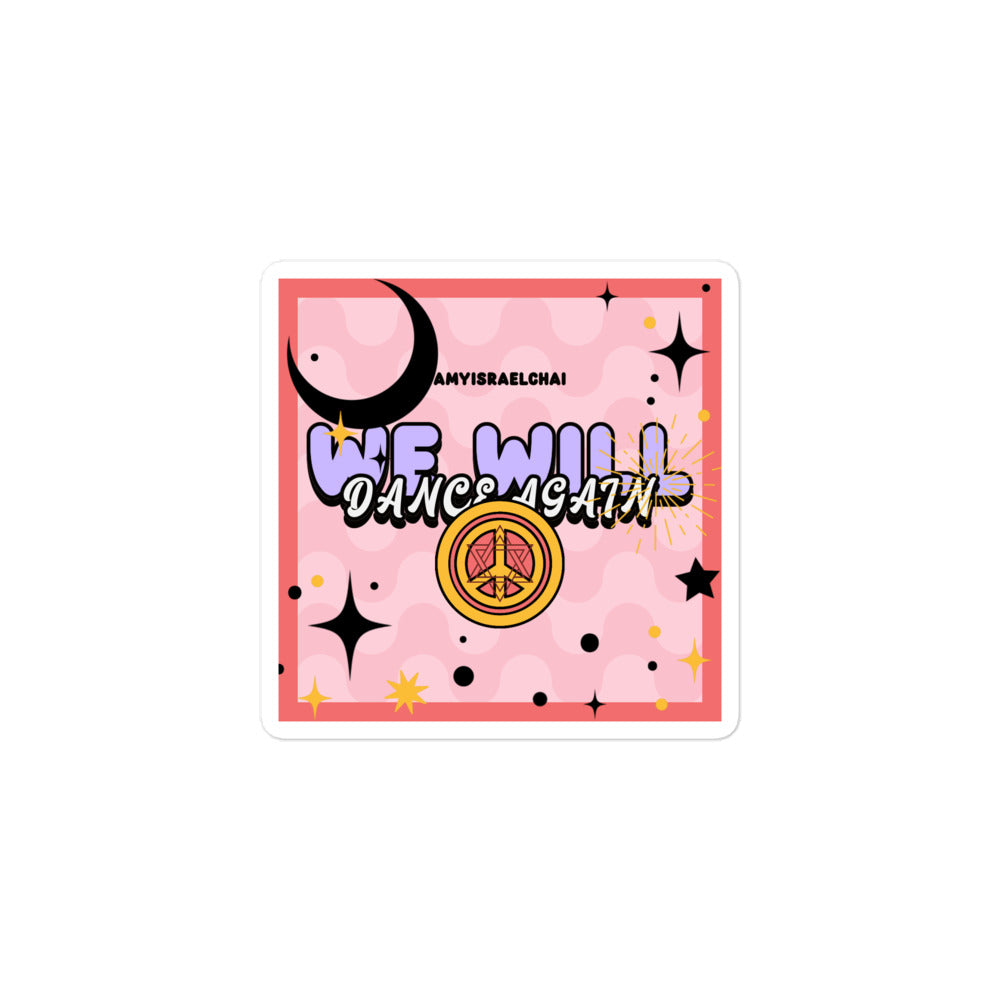 We Will Dance Again | Retro-Pink Style | Kiss Cut Sticker Jouparty