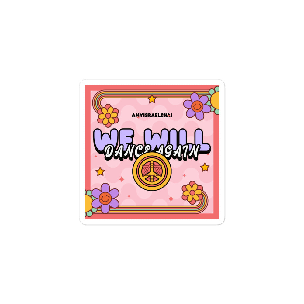 We Will Dance Again | Retro-Pink Style | Kiss Cut Sticker Jouparty