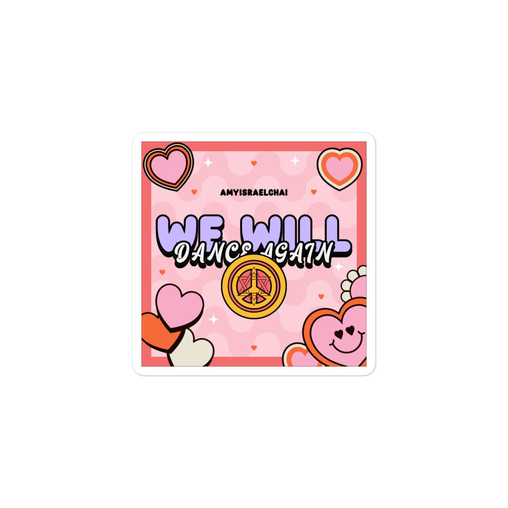 We Will Dance Again | Retro-Pink Style | Kiss Cut Sticker Jouparty