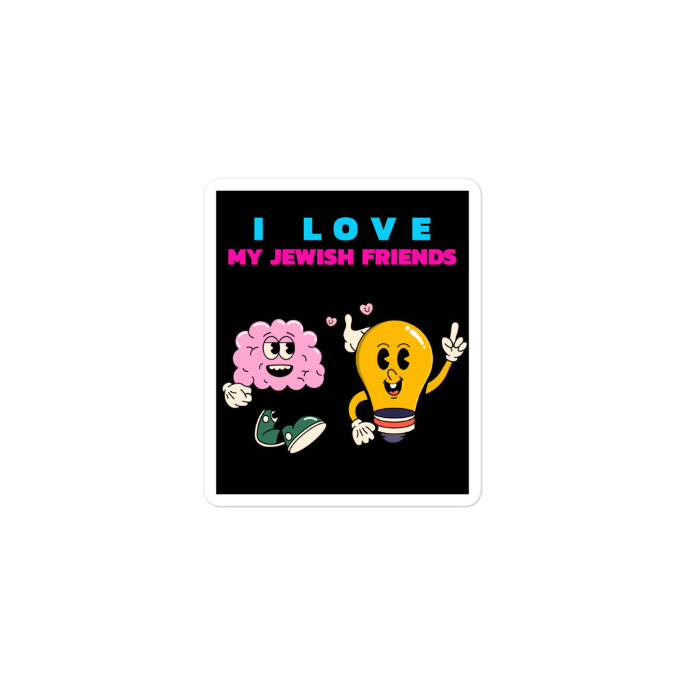 I Love My Jewish Friends | Kiss Cut Sticker Jouparty