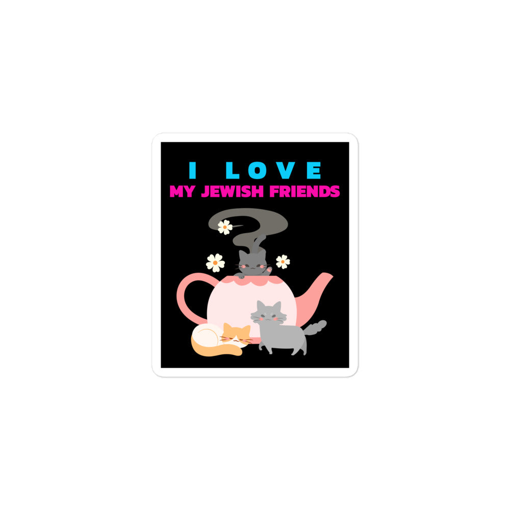 I Love My Jewish Friends | Kiss Cut Sticker Jouparty
