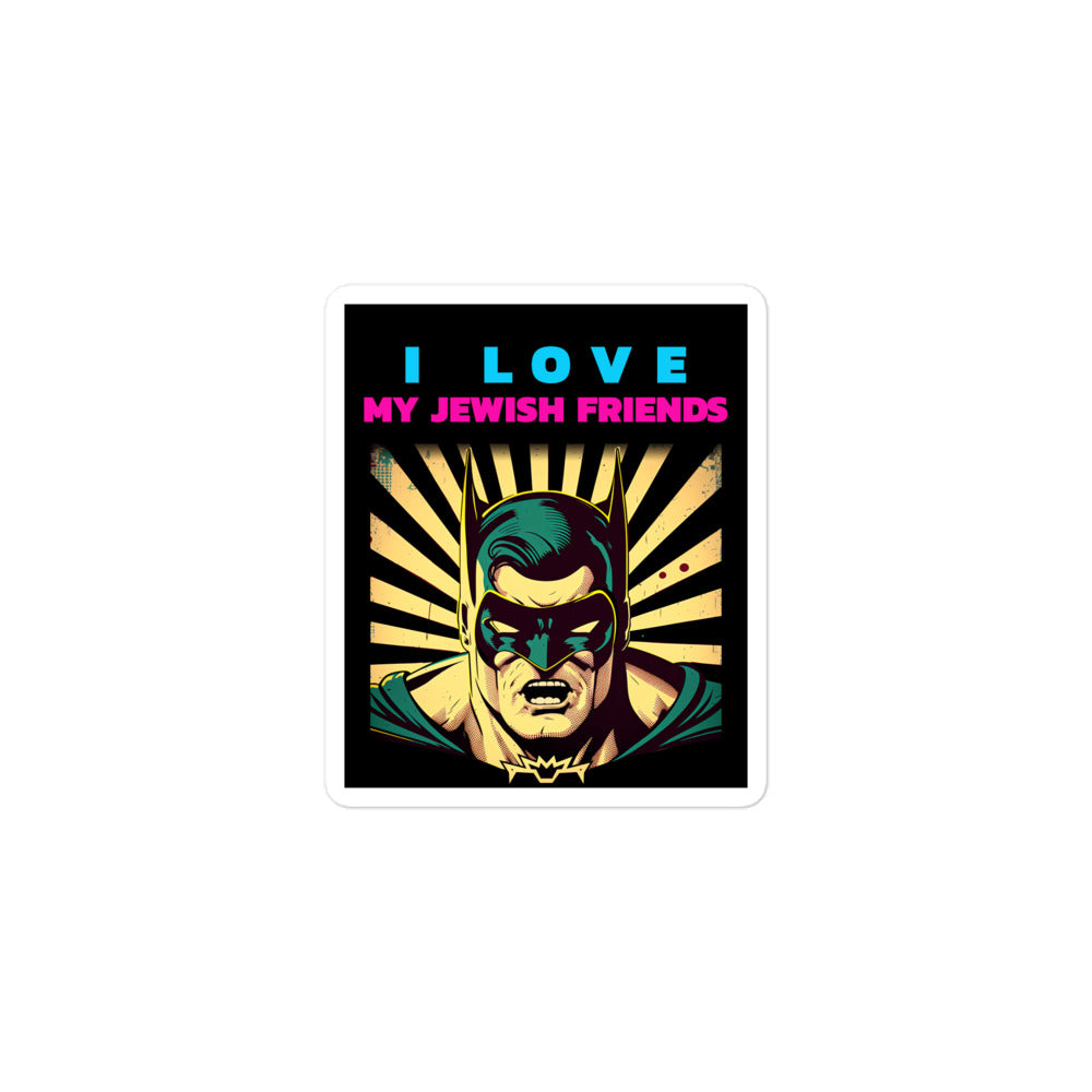I Love My Jewish Friends | Kiss Cut Sticker