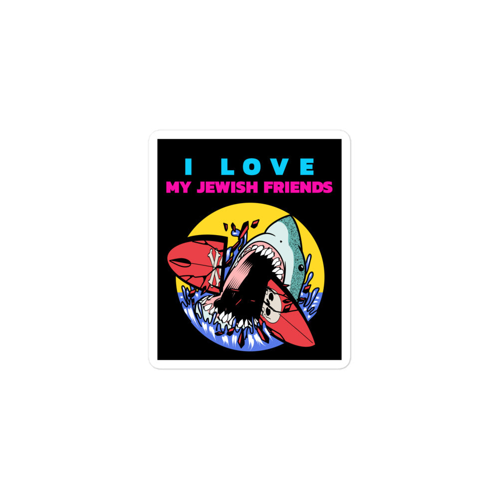 I Love My Jewish Friends | Kiss Cut Sticker Jouparty