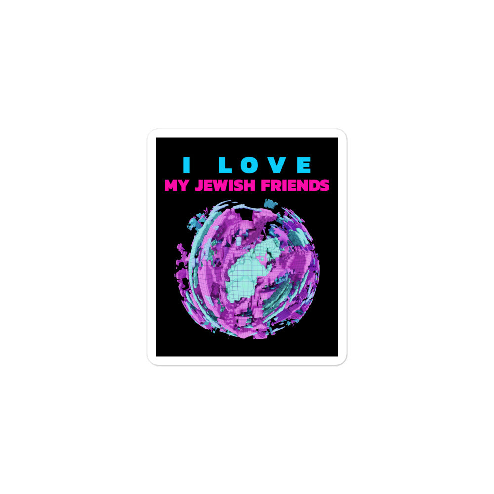 I Love My Jewish Friends | Kiss Cut Sticker Jouparty