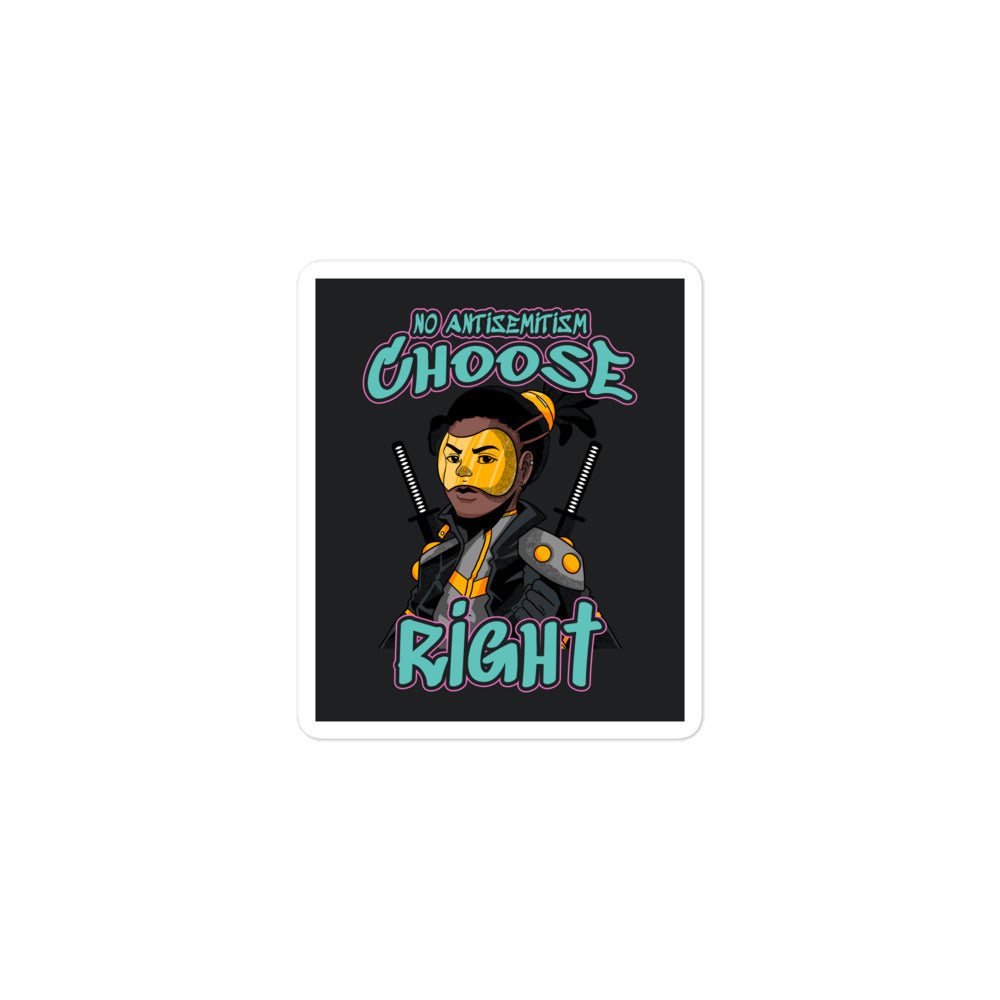 Choose Right | Antisemitism | Kiss Cut Sticker