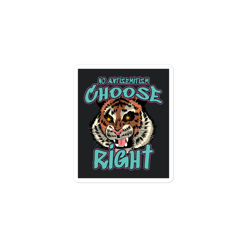 Choose Right | Antisemitism | Kiss Cut Sticker Jouparty