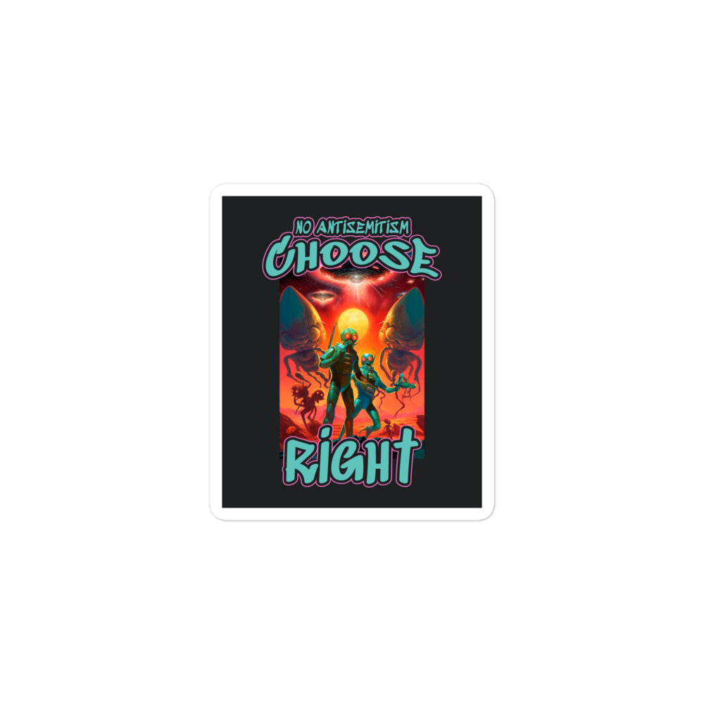 Choose Right | Antisemitism | Kiss Cut Sticker Jouparty