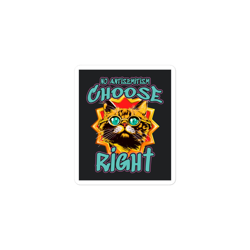Choose Right | Antisemitism | Kiss Cut Sticker Jouparty