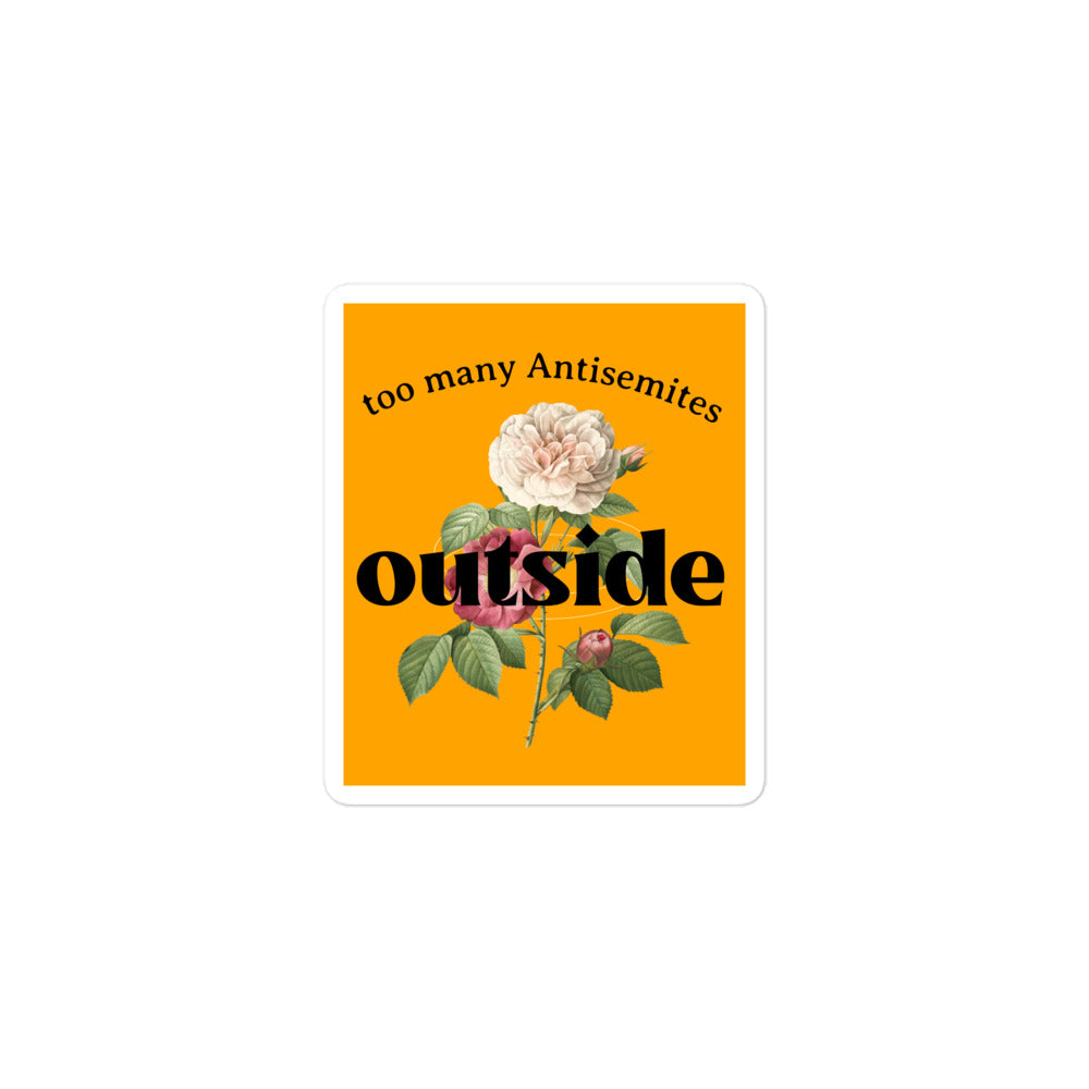 Too Many Antisemites Outside | Kiss Cut Sticker Jouparty