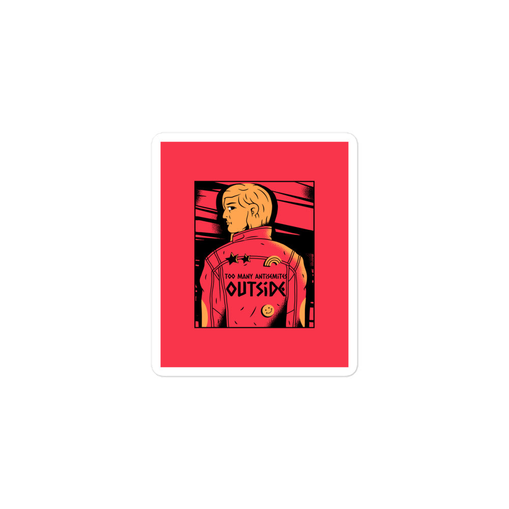 Too Many Antisemites Outside | Kiss Cut Sticker Jouparty