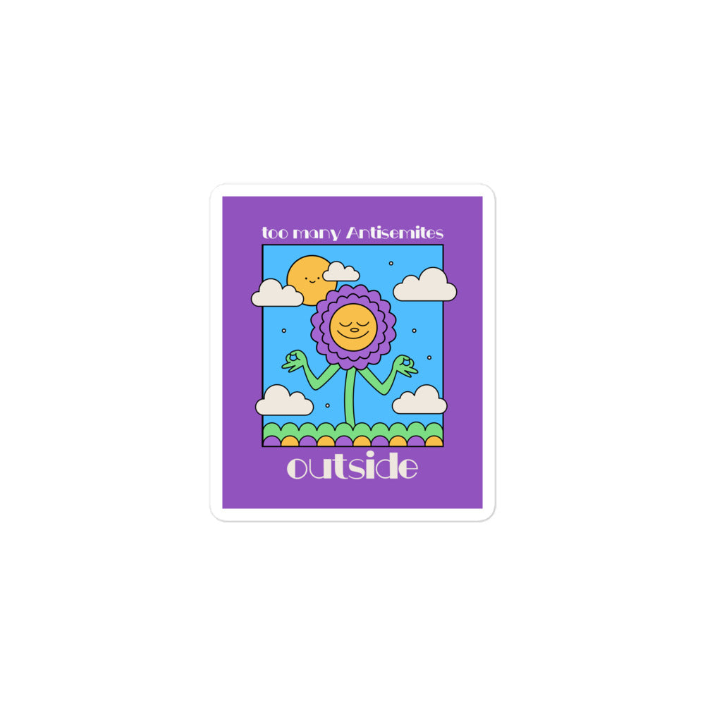 Too Many Antisemites Outside | Kiss Cut Sticker Jouparty
