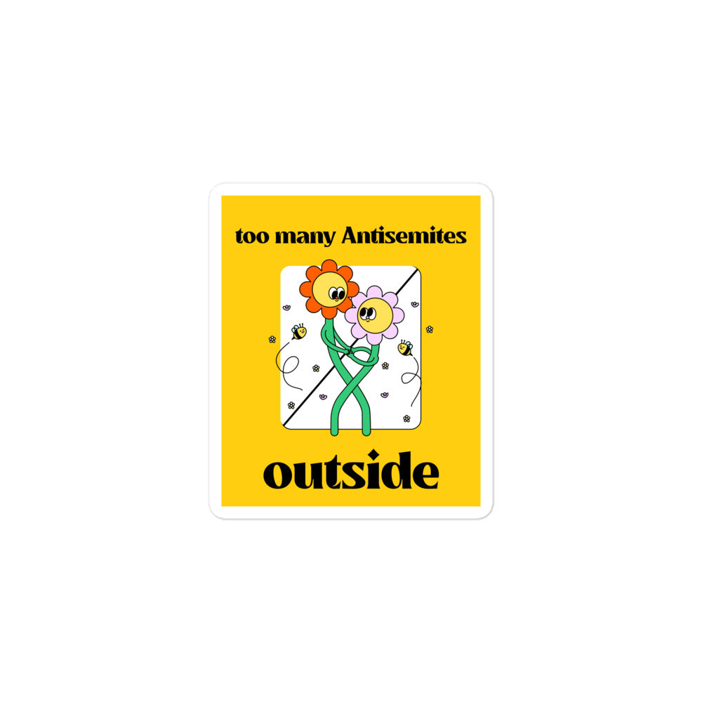 Too Many Antisemites Outside | Kiss Cut Sticker Jouparty