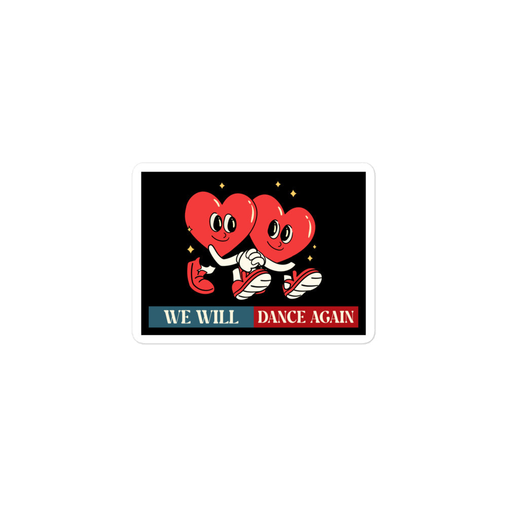 We Will Dance Again | Retro Edition | Kiss Cut Sticker Jouparty