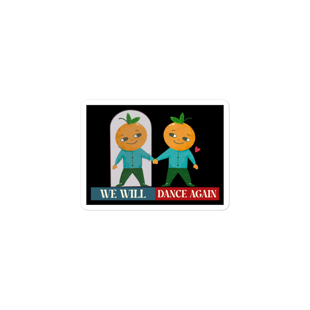 We Will Dance Again | Retro Edition | Kiss Cut Sticker Jouparty