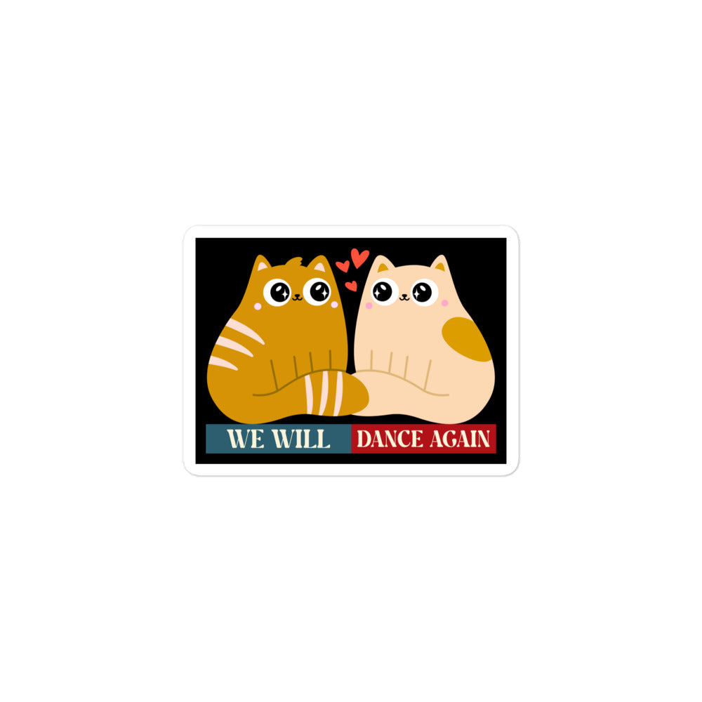 We Will Dance Again | Retro Edition | Kiss Cut Sticker Jouparty