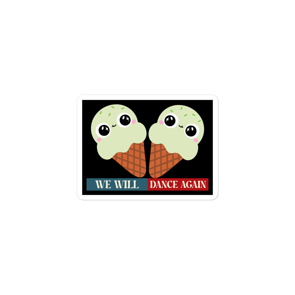 We Will Dance Again | Retro Edition | Kiss Cut Sticker Jouparty