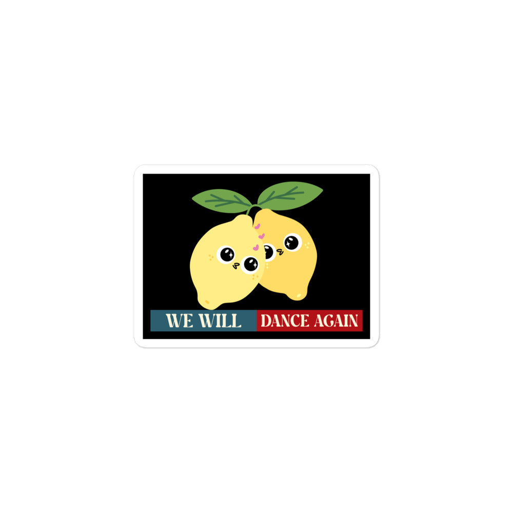 We Will Dance Again | Retro Edition | Kiss Cut Sticker Jouparty