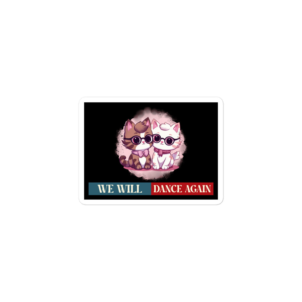 We Will Dance Again | Retro Edition | Kiss Cut Sticker Jouparty