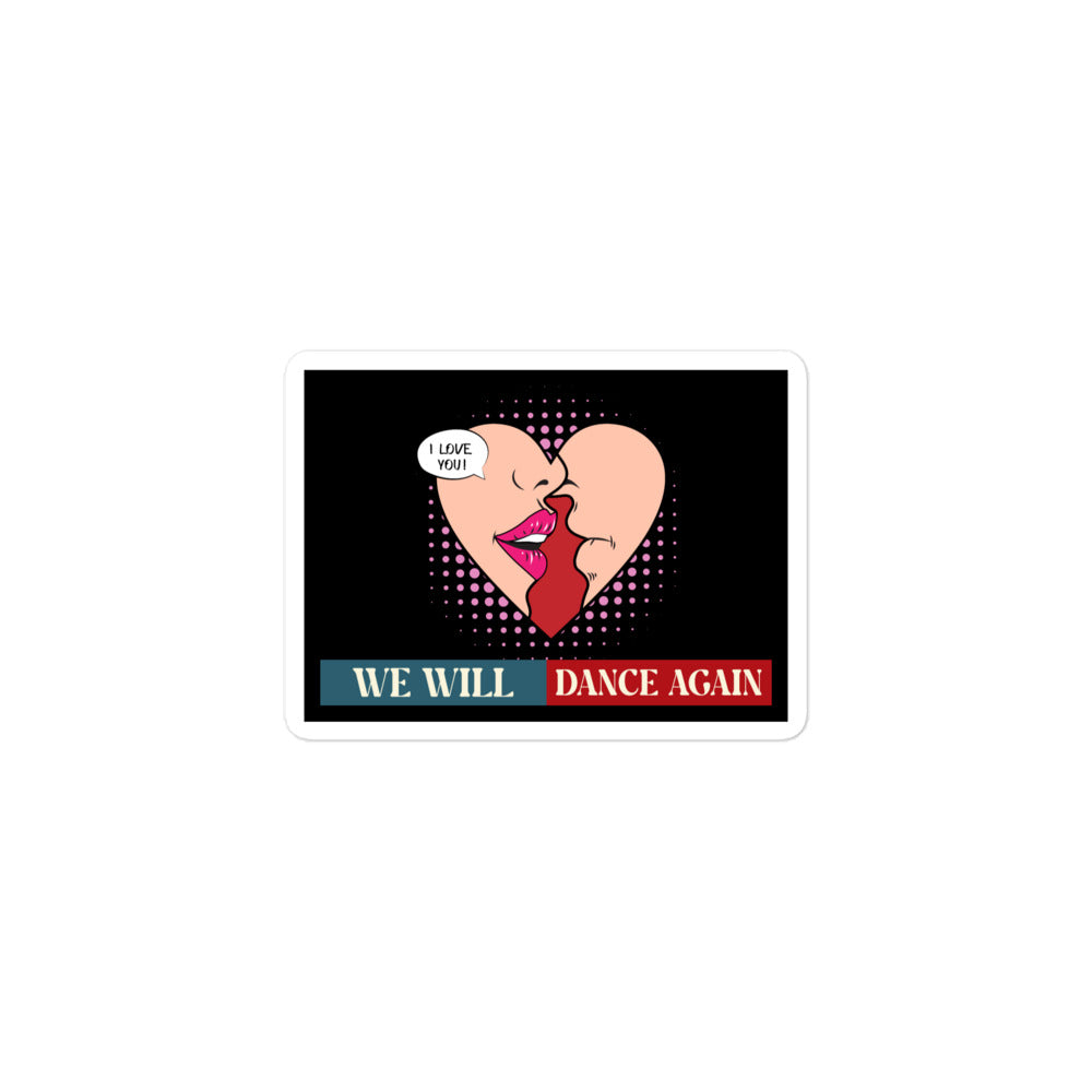 We Will Dance Again | Retro Edition | Kiss Cut Sticker Jouparty