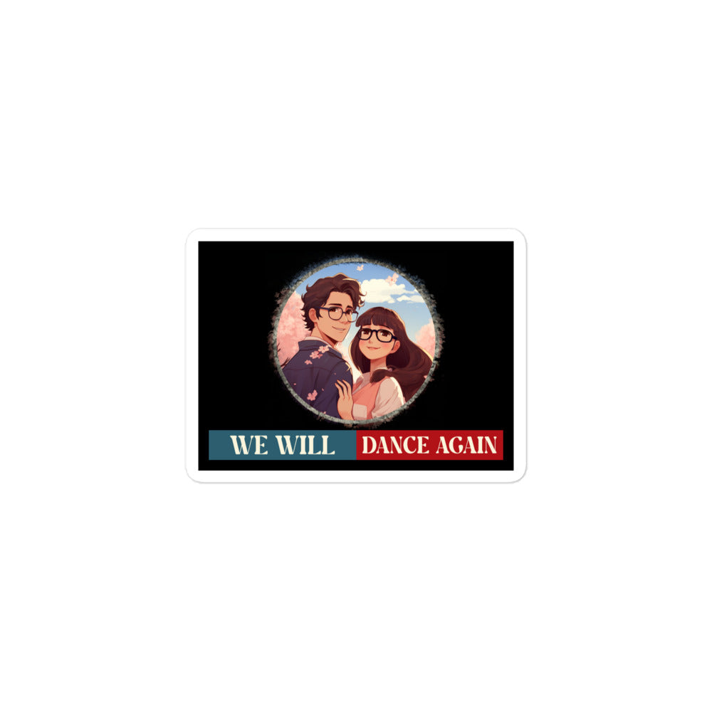 We Will Dance Again | Retro Edition | Kiss Cut Sticker Jouparty