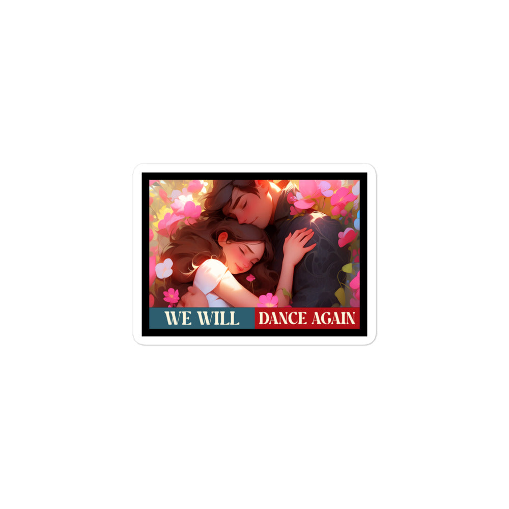 We Will Dance Again | Retro Edition | Kiss Cut Sticker Jouparty