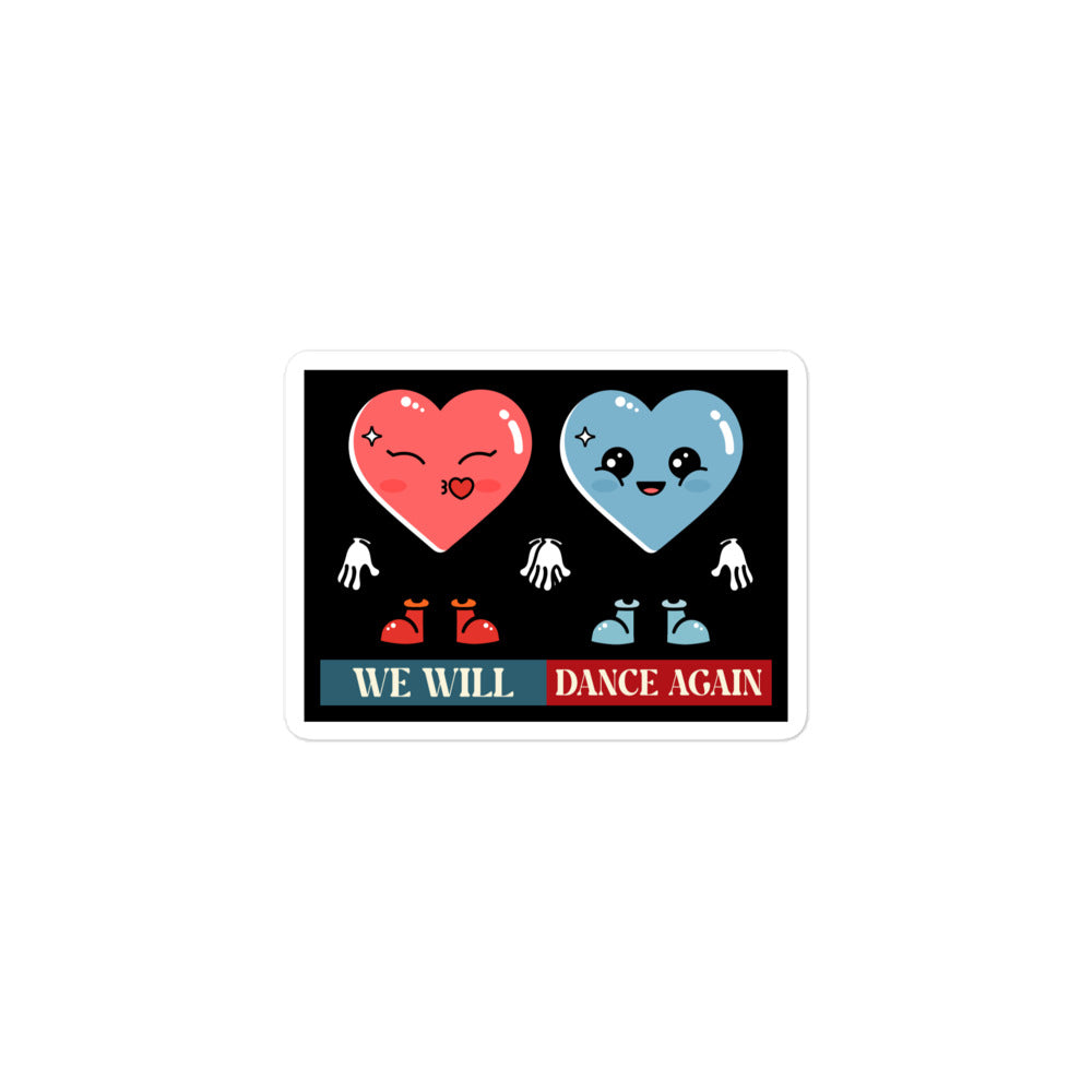We Will Dance Again | Retro Edition | Kiss Cut Sticker Jouparty