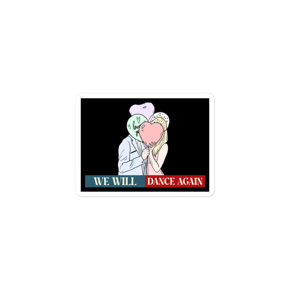 We Will Dance Again | Retro Edition | Kiss Cut Sticker Jouparty