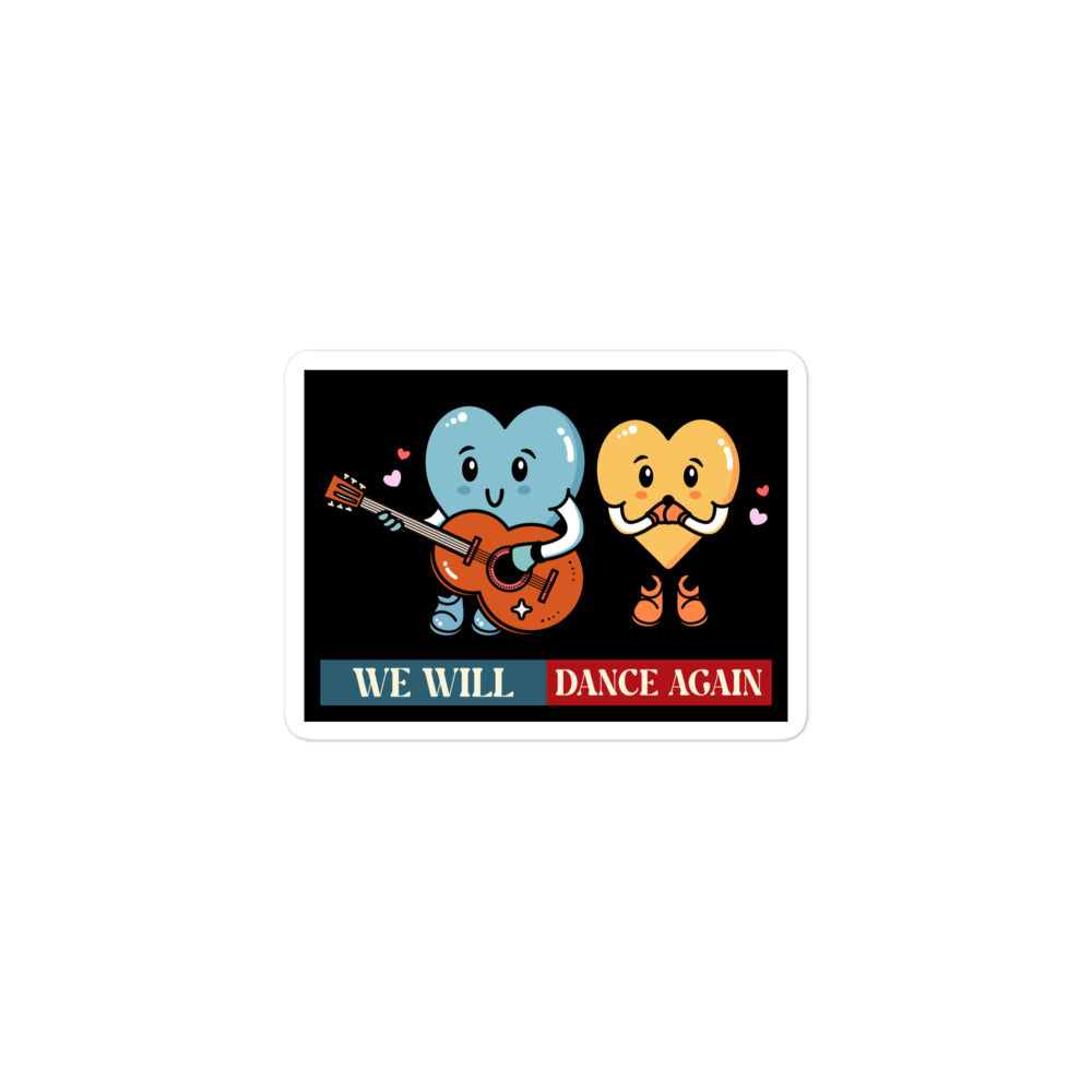 We Will Dance Again | Retro Edition | Kiss Cut Sticker Jouparty